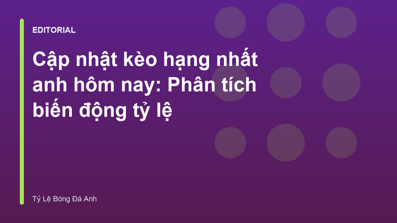 Bảng tỷ lệ kèo bóng đá giải Hạng Nhất Anh