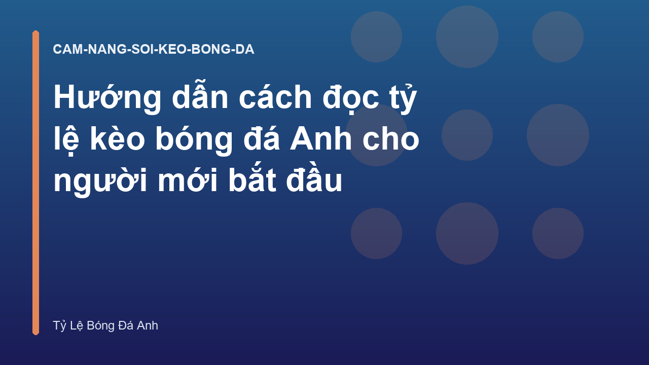 Read more about the article Hướng dẫn cách đọc tỷ lệ kèo bóng đá Anh cho người mới bắt đầu